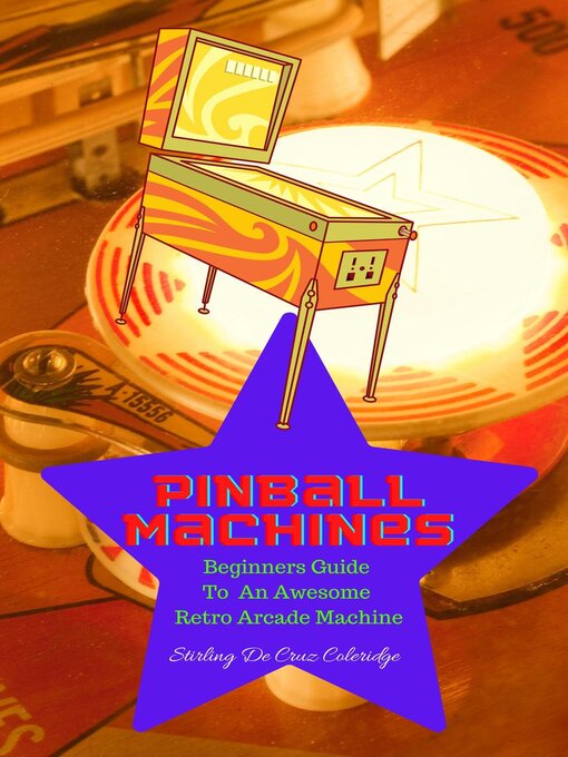 Title details for Pinball Machines by Stirling De Cruz Coleridge - Available